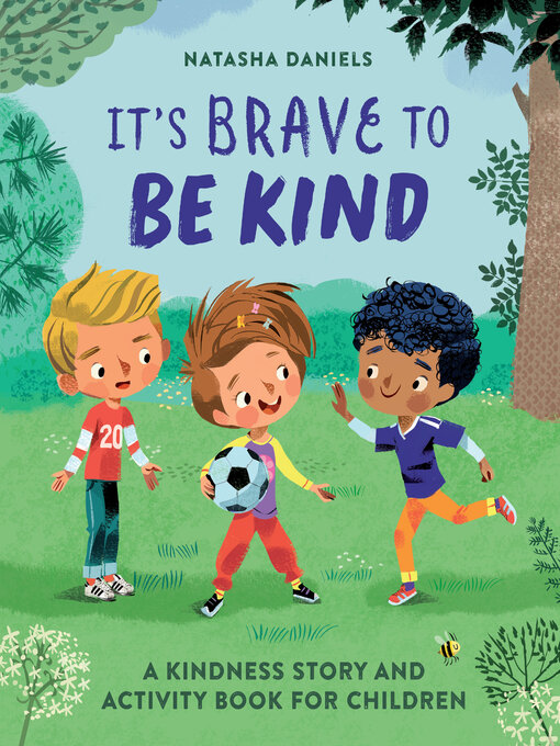 Title details for It's Brave to Be Kind by Natasha Daniels LCSW - Available